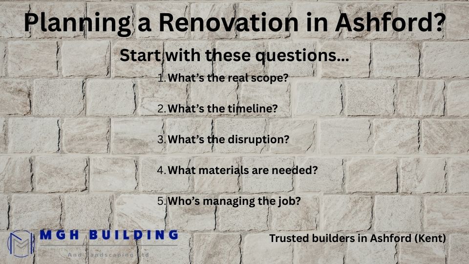 Planning a Home Renovation in Ashford? Start With the Right Questions