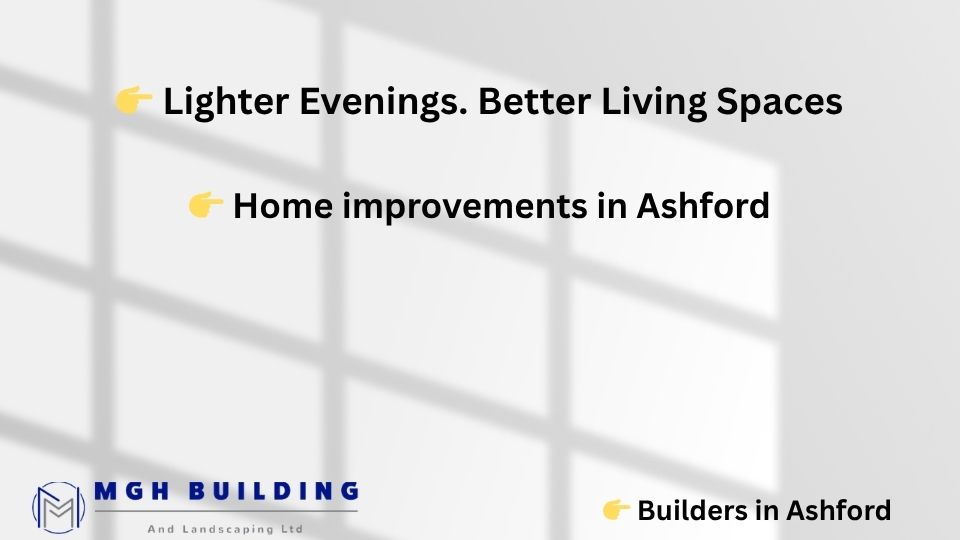 Making the Most of Lighter Evenings: Home Improvements for Ashford Living